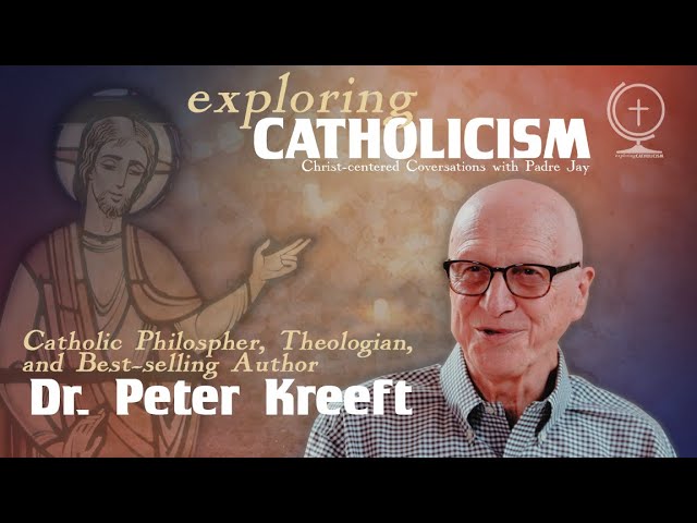 A Conversation with Dr. Peter Kreeft