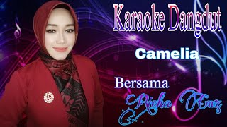 Camelia | Rhoma Irama | Karaoke Dangdut Duet Bersama Rieka Cmz