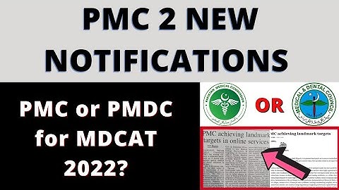 MDCAT 2022 latest news | PMC 2 New Notifications | PMC or PMDC for MDCAT 2022? | Mdcat 2022