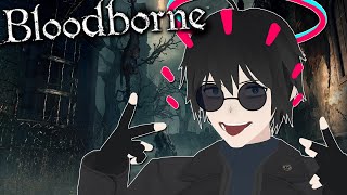 【Bloodborne】 I Can't Stop BONKING [Part 3]
