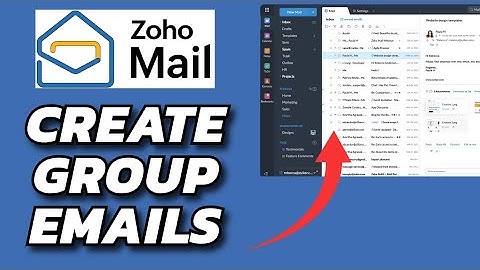 How to Create Group Emails in Zoho Mail 2025?