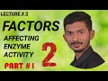 Effect of temperature and pH on enzyme activity ||ENZYMES ||CLASS 11 ||BS BIO STUDIO