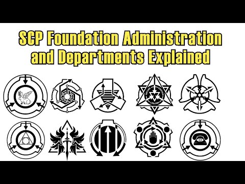 SCP Foundation Administration and Departments explained