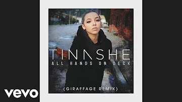 Tinashe - All Hands On Deck (Giraffage Remix) (Audio)