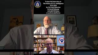 CIA Chief Historian David Robarge PhD on the History of U.S. Intelligence 1975-2025