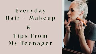 My Everyday Hair & Makeup + My Teenager Daughter's Summer Makeup Tips!