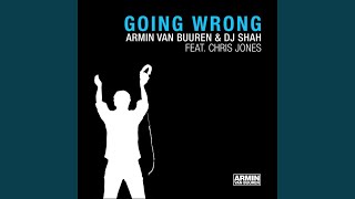 Going Wrong (DJ Shah's Magic Island Mix)