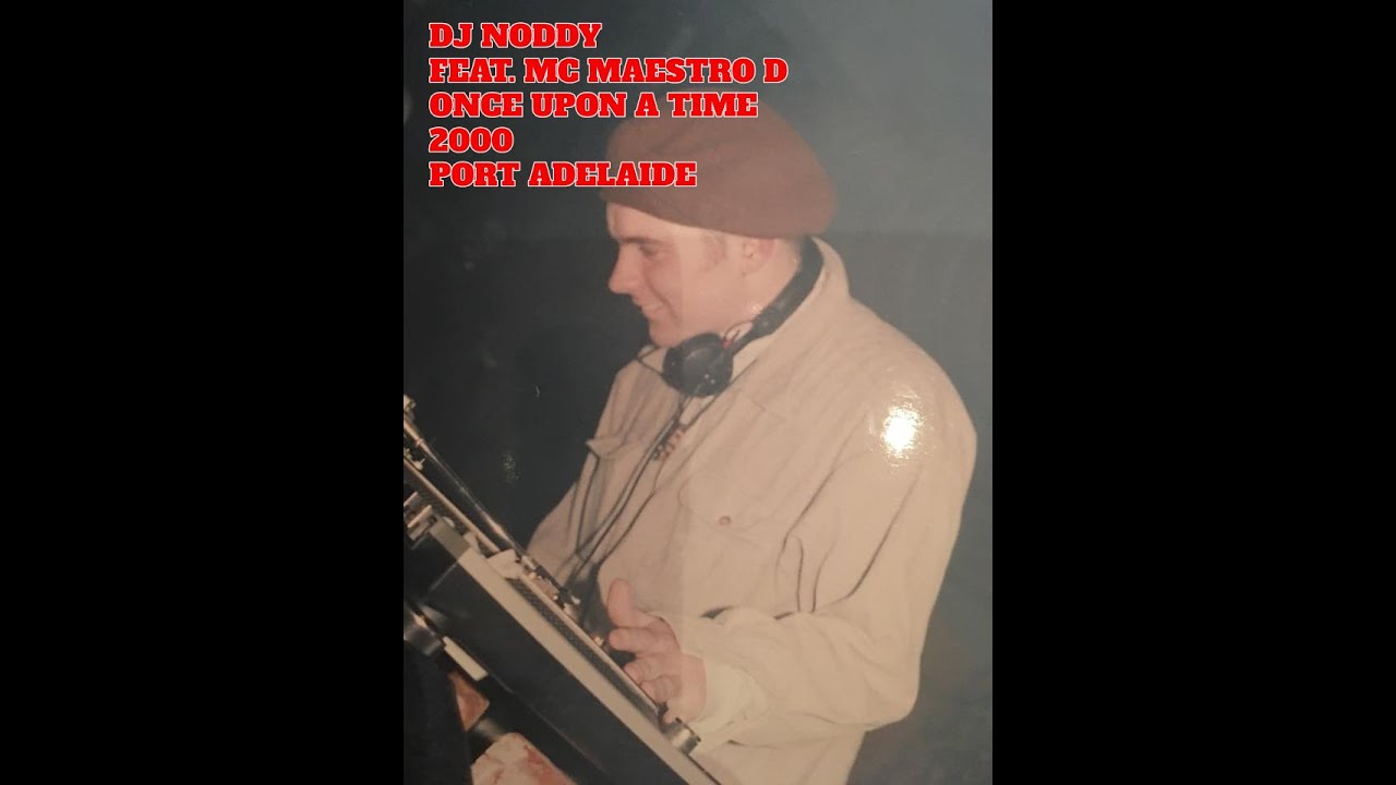 DJ Noddy feat MC Maestro D @ Once Upon a Time 2000
