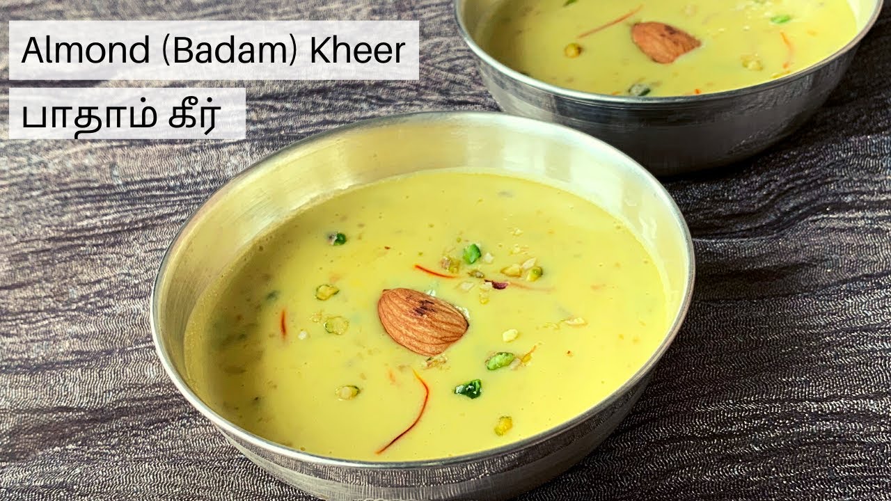 How to make Badam kheer at home | Almond Kheer | பாதாம் கீர் | Madras Curry Channel