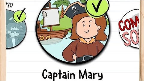 Brain test 2 Captain Mary Level All. Level 1 - 20 walkthrough Solution