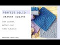 How to Crochet a Perfect Rope Solid Granny Square - Crochet For You!