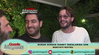 Burak Serdar Ayrildiktan Sonra Arkadaş Kalinamaz
