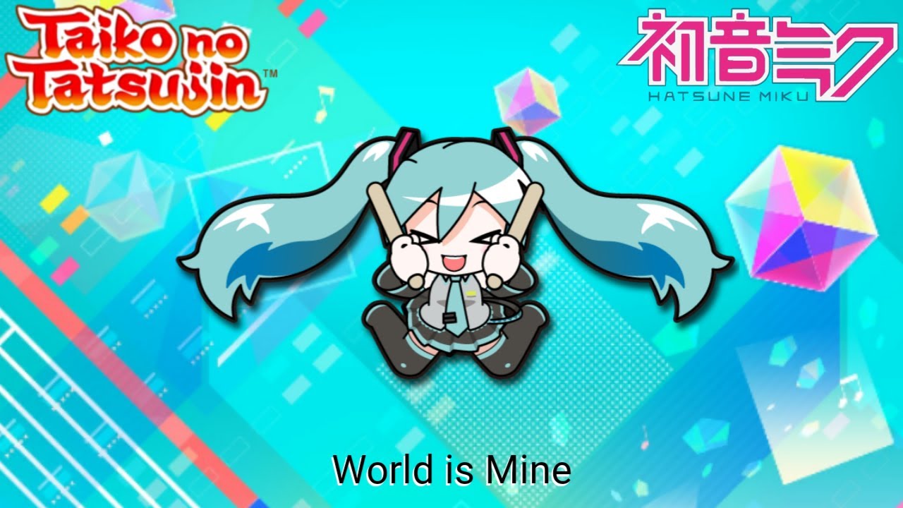 World is Mine [Taiko no Tatsujin Ver.] - ryo ft. Hatsune Miku - YouTube