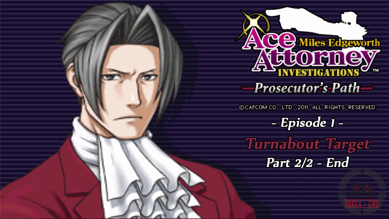 Ace Attorney Investigations 2 Prosecutor s Path Gameplay Episode 1 Turnabout Target Part 2 ace-attorney-investigations-2-prosecutor-s-path-gameplay-episode-1-turnabout-target-part-2