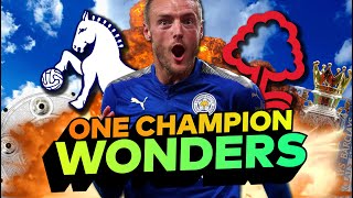 ONE CHAMPION WONDERS: LOS OTROS LEICESTER CITY | Equipos que campeonaron su liga una vez y ya