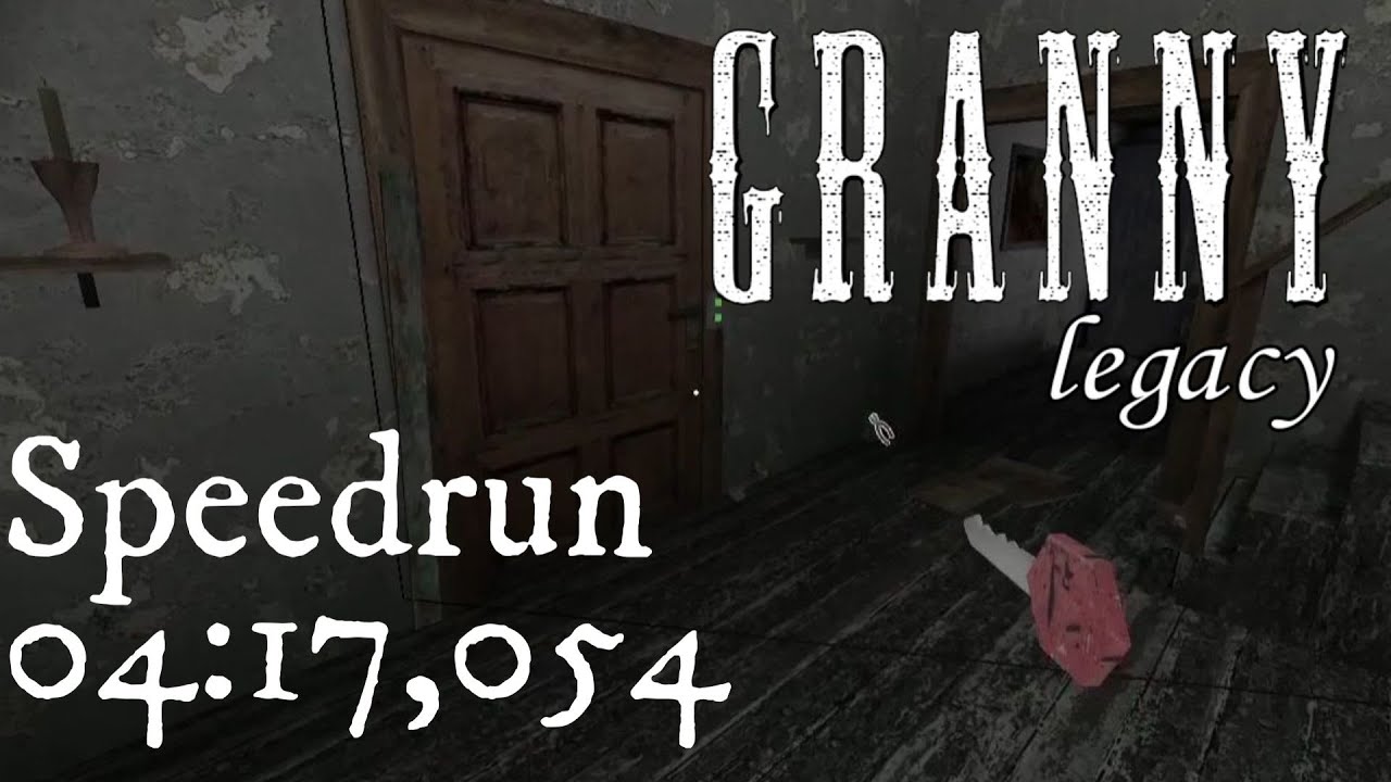 Speedrun: Granny Legacy - 