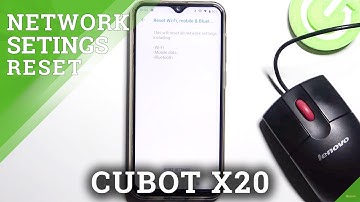 Fix Network Errors CUBOT X20 - Reset Network Settings / Repair Wi-Fi Problems