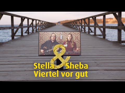 Stella & Sheba - Viertel vor gut (Official video)