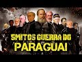 #5MITOS - GUERRA DO PARAGUAI