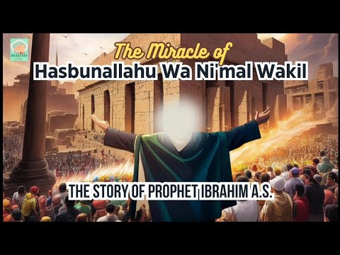 The Miracle Of Hasbunallahu Wa Ni'mal Wakil|The Story Of Ibrahim A.S. #allah #islam @ROHAILVOICE