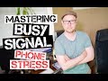 Mastering Busy Signal Phone Stress Tutorial Mastering Busy Signal Phone Stress Tutorial