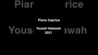 Yousef Halawah - Piano Caprice