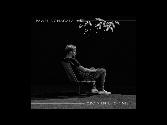 Paweł Domagała - 25 grudnia