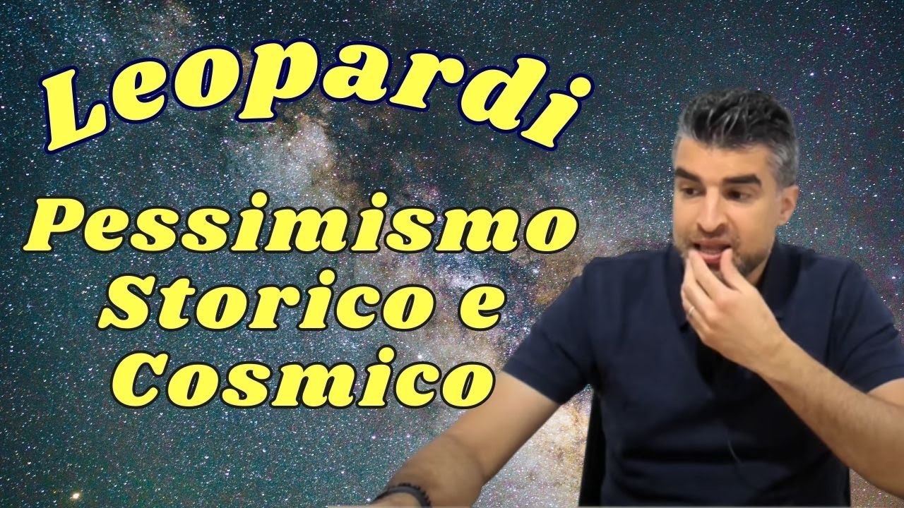 Leopardi Pessimismo Storico e Cosmico YouTube Leopardi Pessimismo Storico e Cosmico YouTube