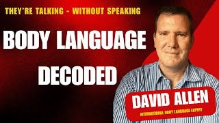 Decoding Body Language — The Unspoken Truth Behind Every Interaction Content