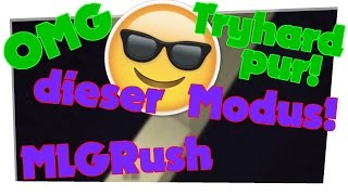 •~ MLGRush - [Gameplay] | BlackEagle ~•