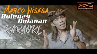 (KARAOKE) Kencana Production : Bulenan vs Bulanan - Marco Wisesa