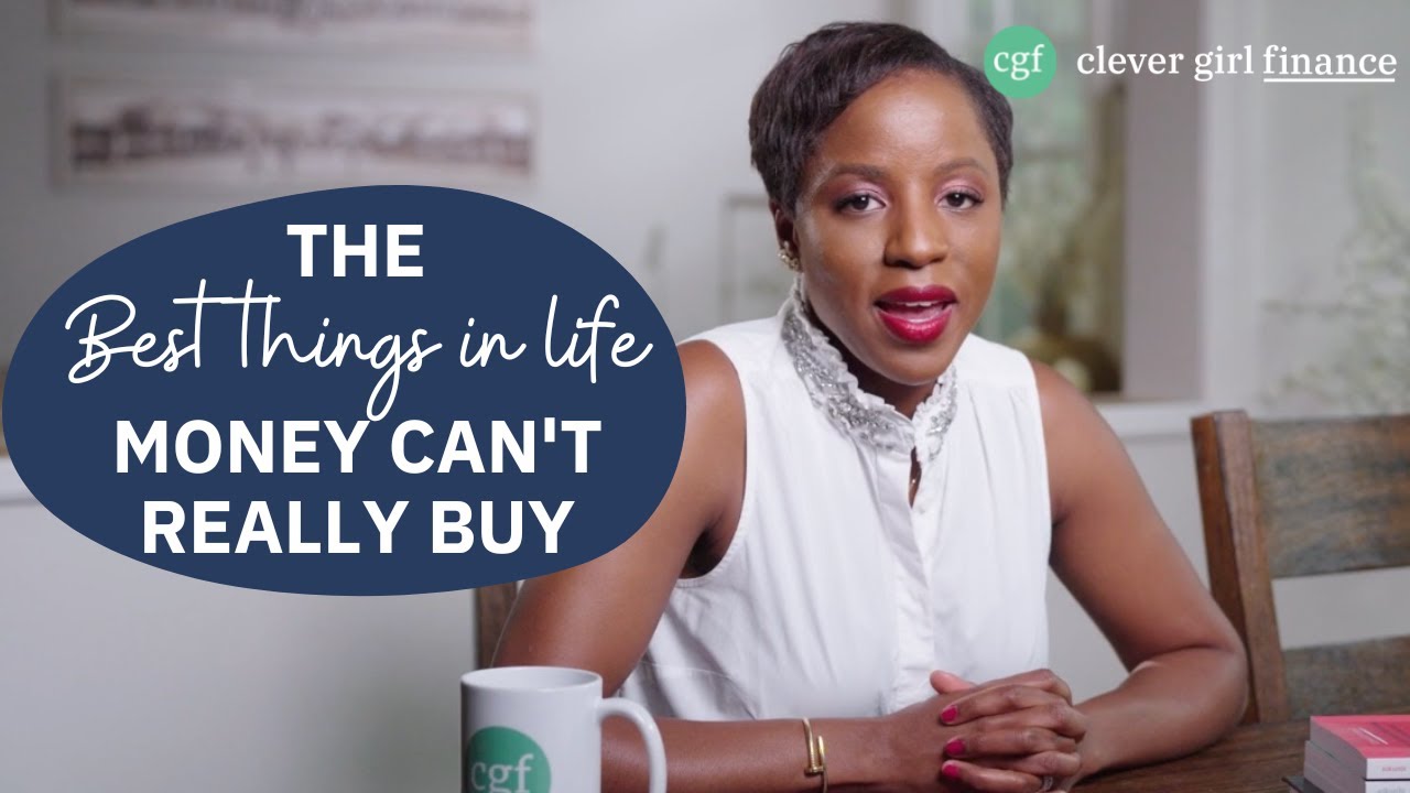 The Best Things In Life - That Money Can’t Buy! | Clever Girl Finance