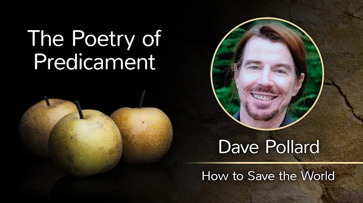 Dave Pollard June 2018 - The Poetry of Predicament...