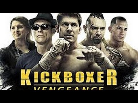 Download kickboxer Vengeance (2016) FRENCH 720p Regarder
