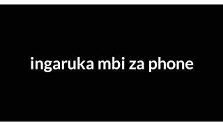 Ingaruka mbi za phone by turamurika comedy (Rwandan comedy) Vision 2020