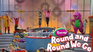Round and Round We Go! | Barney 💜💚💛 | SUBSCRIBE
