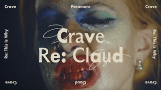 Paramore - Crave (Re: Claud) [Official Audio]