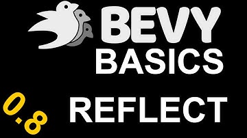 Bevy Basics Reflect