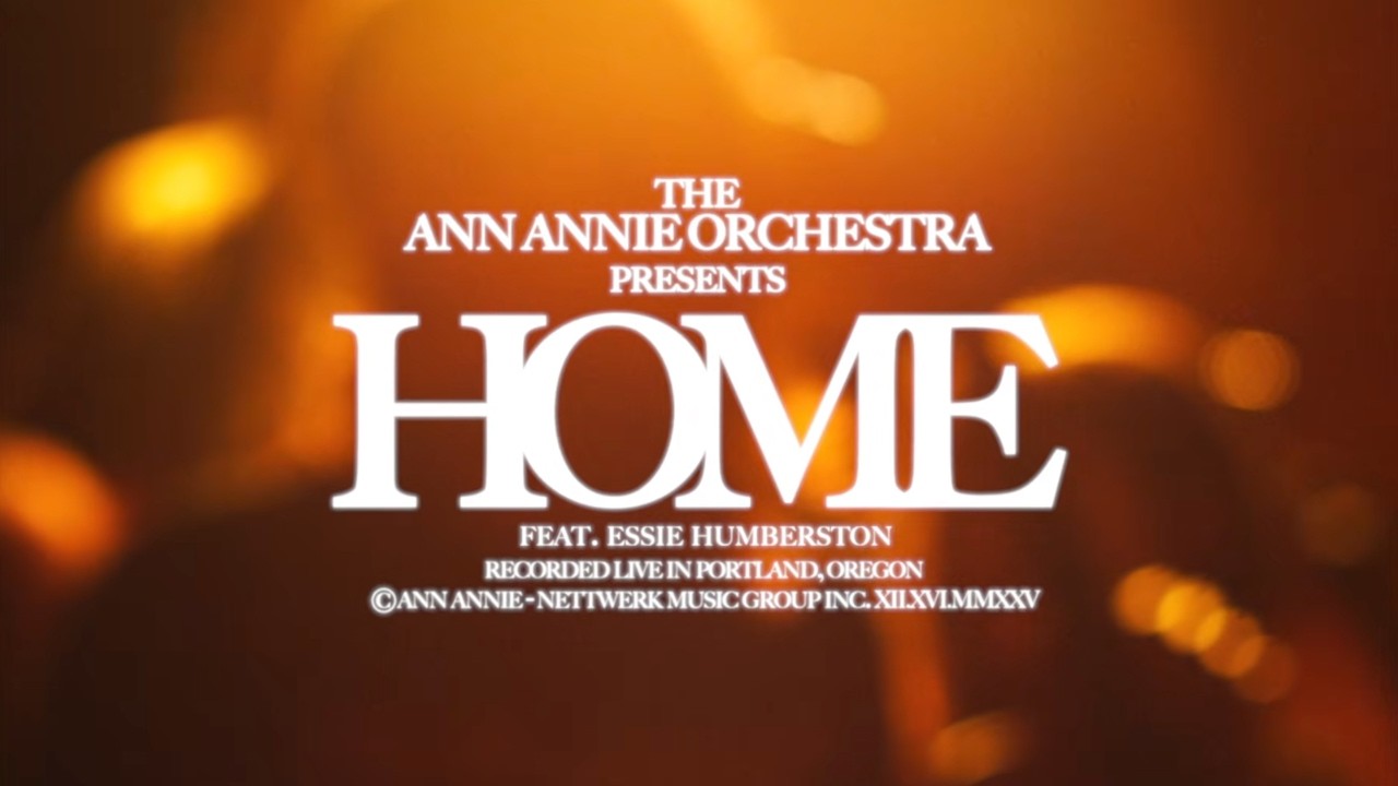 Watch Ann Annie Feat. Essie Humberston & Chamber Orchestra - "home" on YouTube Watch Ann Annie Feat. Essie Humberston & Chamber Orchestra - "home" on YouTube