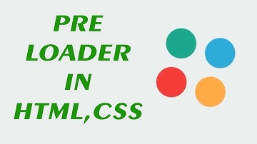 Pre Loader In Html Css.
