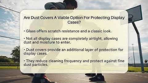 Are Dust Covers A Viable Option For Protecting Display Cases? - The Memorabilia Zone