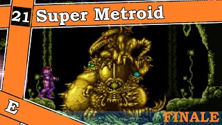 Super Metroid [E] | Part 21 - Finale | This is your brain on Samus. | The Collective