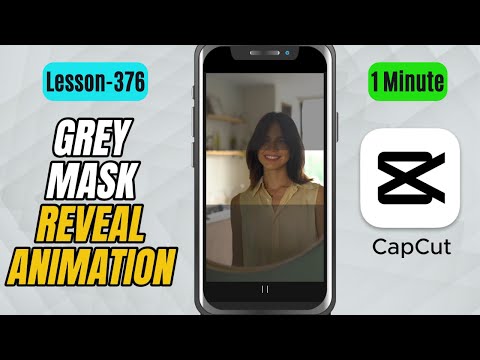 How to Create a Grey Mask Vertical Flash Reveal in CapCut Mobile - Lesson 376 CapCut Tutorial