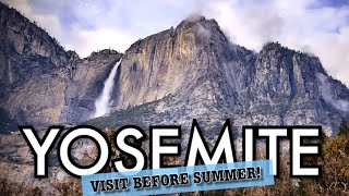 Yosemite National Park, Lower Falls in Spring Season!  Traveling in March Was a Pleasant Surprise!