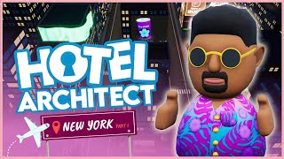 Hotel Architect: Cozy Relaxing Longplay with Commentary (New York Scenario: Part 1) 🏨