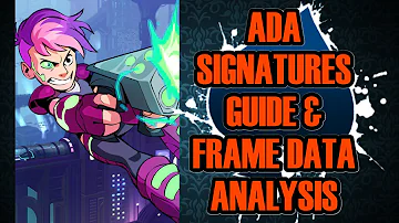 Ada Signatures Guide & Frame Data