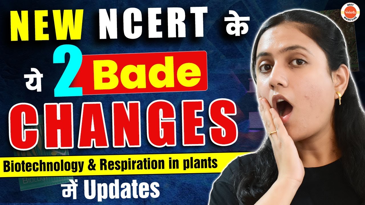 NEW NCERT के ये 2 Bade changes 😯 | MUST Watch for NEET 2024 | Amrita Ma ...