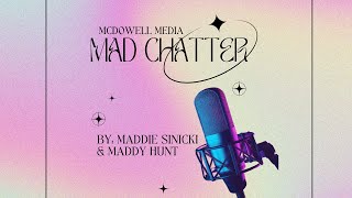 Mad Chatter: Ep. 2