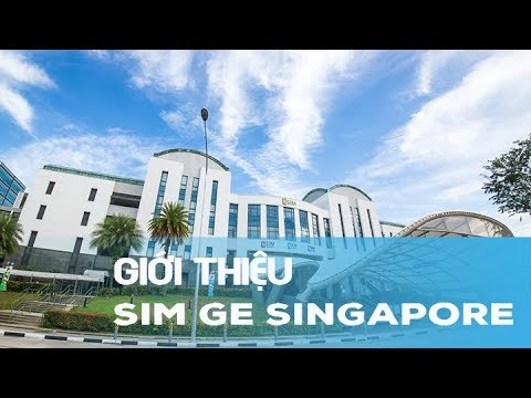 Giới thiệu Học viện quản lý SIM GE Singapore