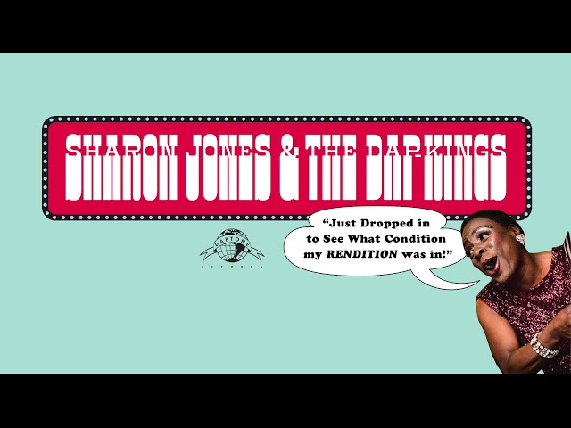 Sharon Jones & The Dap-kings - Here I Am Baby
